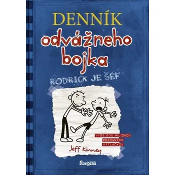 Denník odvážneho bojka 2: Rodrick je šéf, 3. vydanie - Kinney Jeff