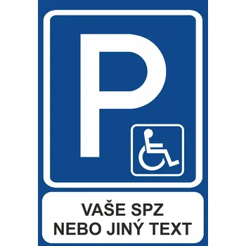 Parkoviště invalida - VÁŠ TEXT UV tisk plast 5mm 400 x 300 mm
