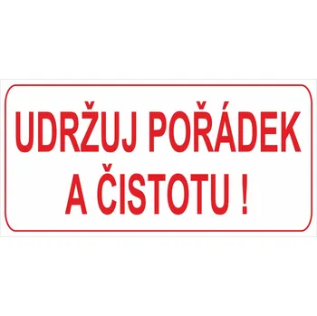 Papír Udržuj pořádek a čistotu plast 0,5mm 400 x 150 mm