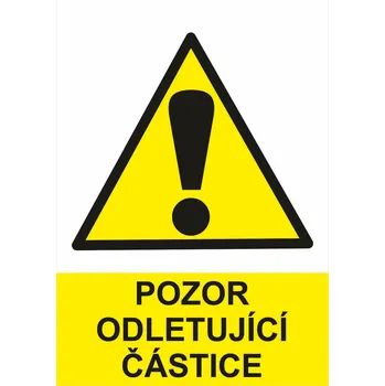 Pozor odletující částice plast 0,5mm A6 (148 x 105 mm)