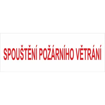 Spouštění požárního větrání samolepící vinylová fólie 100 x 30 mm