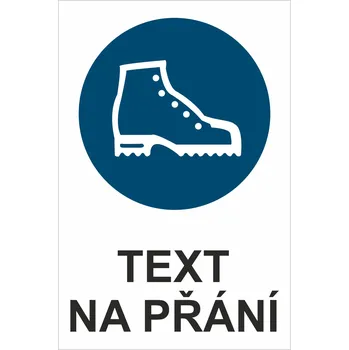 Značení Bezpečnostní obuv - Váš text samolepící PVC fólie 150 x 100 mm