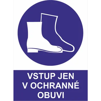 Značení Vstup jen v ochranné obuvi samolepící vinylová fólie A5 (210 x 148 mm)