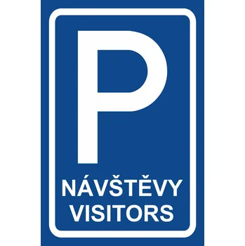 Parkoviště - návštěvy/visitors UV tisk plast 5mm 500 x 300 mm