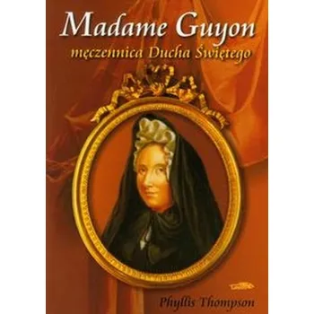 Madame Guyon - Thompson Phyllis
