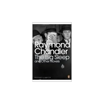 Big Sleep and Other Novels - Chandler, Raymond