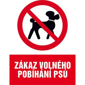 Zákaz volného pobíhání psů - samolepka 100 x 140 mm
