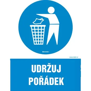 Značení Udržuj pořádek - tabulka 140 x 200 mm