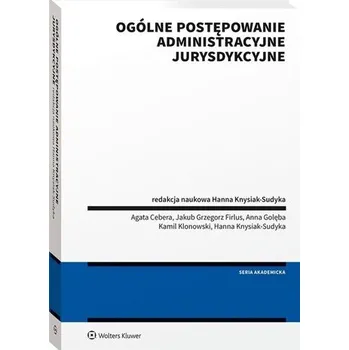 Ogólne postępowanie administracyjne jurysdykcyjne - praca zbiorowa
