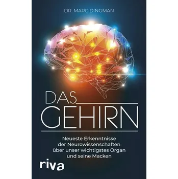 Das Gehirn - Dingman, Marc