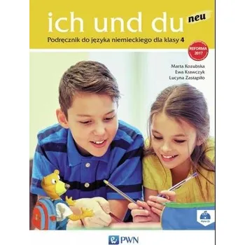 Ich und du. Klasa 4, szkoła podstawowa. Język niemiecki. Podręcznik - Marta Kozubska, Ewa Krawczyk, Lucyna Zastąpiło