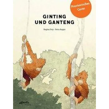 Příroda Ginting und Ganteng - Frey, Regina M.