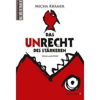 Das Unrecht des Stärkeren - Krämer, Micha