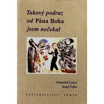 Duchovní literatura Takový podraz od Pána Boha jsem nečekal