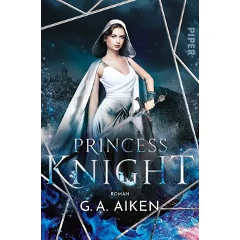 Princess Knight - Aiken, G. A.