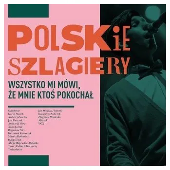DVD film Polskie szlagiery: Wszystko mi mówi, że mnie..CD - praca zbiorowa
