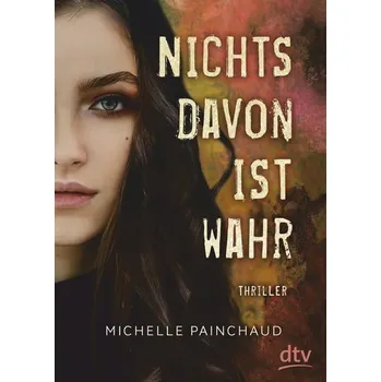 Nichts davon ist wahr - Michelle Painchaud