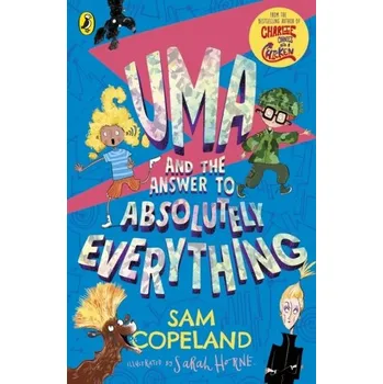 Uma and the Answer to Absolutely Everything - Copeland, Sam