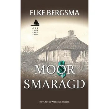 Moorsmaragd - Bergsma, Elke