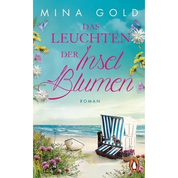 Das Leuchten der Inselblumen - Gold, Mina