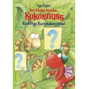 První čtění Der kleine Drache Kokosnuss - Knifflige Buchstabenrätsel - Siegner, Ingo