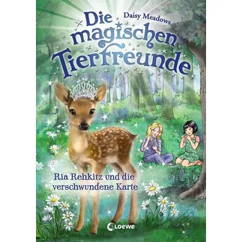Die magischen Tierfreunde 16 - Ria Rehkitz und die verschwundene Karte - Daisy Meadows