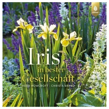 Iris in bester Gesellschaft - Howcroft, Heidi