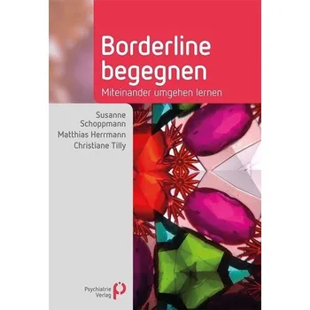 Borderline begegnen - Schoppmann, Susanne