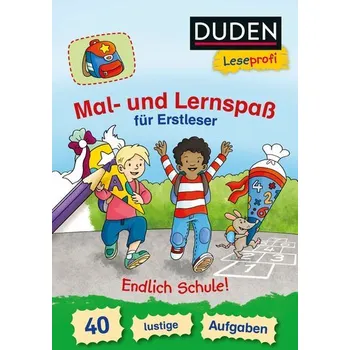 První čtění Duden Leseprofi - Mal- und Lernspaß für Erstleser. Endlich Schule! - Frauke Nahrgang