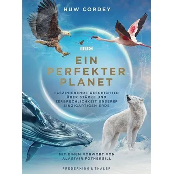Cestování Ein perfekter Planet - Cordey, Huw