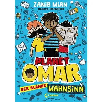 Planet Omar - Der blanke Wahnsinn - Mian, Zanib