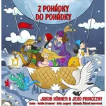 Z pohádky do pohádky - Jakub Hübner [CD]