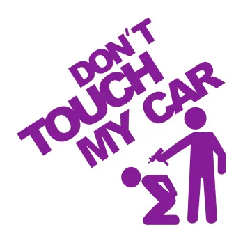 Polep vozidla SAMOLEPKA Dont touch my car 005 (14 - fialová) NA AUTO, NÁLEPKA, FÓLIE, POLEP, TUNING, VLASTNÍ TEXT, TISK, AUTOSAMOLEPKY.cz, POLEPY, OBRÁZEK, LOGO, SAMOLEPKY