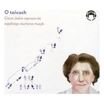 Filmová hudba O tańcach Ciocia Jadzia zaprasza do wspólnego słuchania muzyki - Mackiewicz Jadwiga
