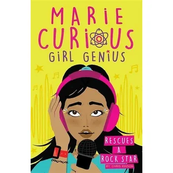 Marie Curious, Girl Genius: Rescues a Rock Star - Edison, Chris