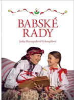 Babské rady - Jaroslava Rozsypalová-Vykoupilová (2021, pevná)