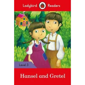Anglický jazyk Ladybird Readers Level 3 - Hansel and Gretel (ELT Graded Reader) – Ladybird (EN)