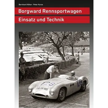 Borgward Rennsportwagen - Völker, Bernhard