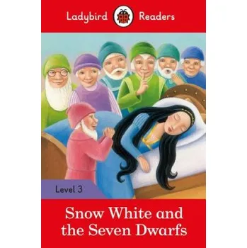Anglický jazyk Ladybird Readers Level 3 - Snow White and the Seven Dwarfs (ELT Graded Reader) – Team Ladybird Readers (EN)