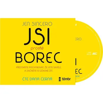 Jsi prostě borec: Přestaňte pochybovat,…