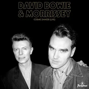 Hudba David Bowie &amp; Morrissey : Cosmic Dancer LP