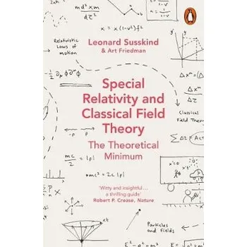 Cizojazyčná kniha Special Relativity and Classical Field Theory - Susskind, Leonard a Friedman, Art