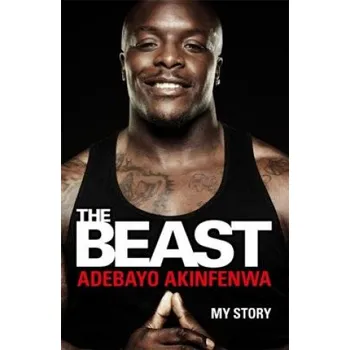 Adebayo Akinfenwa - Beast – Adebayo Akinfenwa (EN)