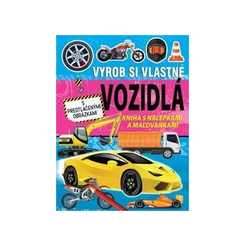 Vyrob si vlastné vozidlá