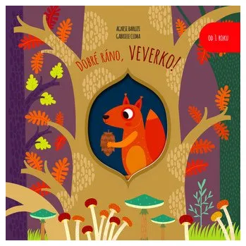 První čtění Dobré ráno, veverko - Baruzzi, Agnese