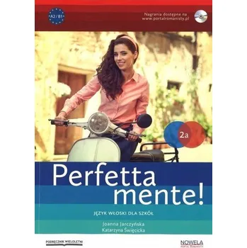 Italský jazyk Perfettamente! 2A PW - Jarczyńska Joanna, Święcicka Katarzyna