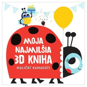 Puzzle Moja najmilšia 3D kniha Maličkí kamaráti