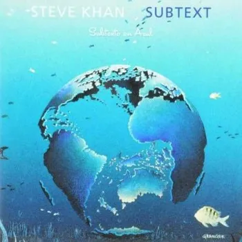 Zahraniční hudba Steve Khan - Subtext (Subtexto En Azul) (CD, ESC3752-2)
