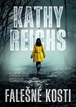 Kniha Falešné kosti - Kathy Reichs (2021) [E-kniha]