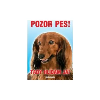 Grel nálepka pozor pes jezevčík dlouhosrstý